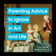 Parenting Advice to Ignore in Art and Life 9781797222172 Nicole Tersigni