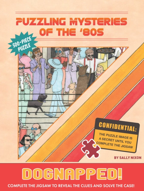 Book cover of: Puzzling Mysteries of the ’80s Dognapped! 500-Piece Puzzle