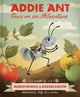 Addie Ant Goes on an Adventure 9781797228914 Maren Morris
