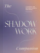 Book cover of: Shadow Work Companion