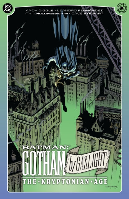 Book cover of: Batman: Gotham By Gaslight - The Kryptonian Age. By: Andy Diggle
