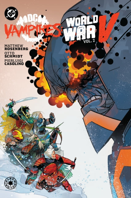 Book cover of: DC VS VAMPIRES WORLD WAR V VOL 2. By: ROSENBERG, MATTHEW