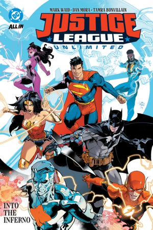 Justice League Unlimited Vol. 1: Into the Inferno
