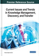 Book cover of: Current Issues and Trends in Knowledge Management, Discovery, and Transfer. By: Murray Eugene Jennex