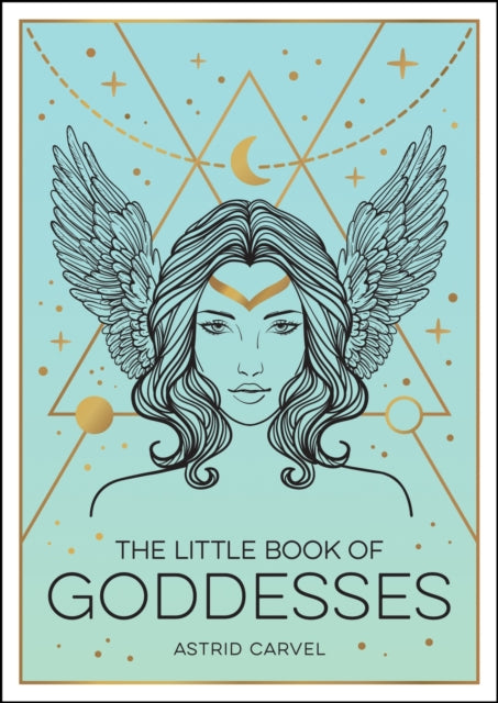 Book cover of: Little Book of Goddesses. By: Astrid Carvel