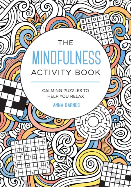 Book cover of: Mindfulness Activity Book. By: Anna Barnes