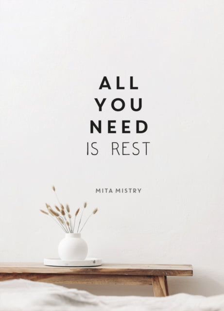 All You Need is Rest, Refresh Your Well-Being with the Power of Rest and Sleep