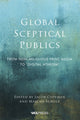 Book cover of: Global Sceptical Publics. By: Schulz COPEMAN