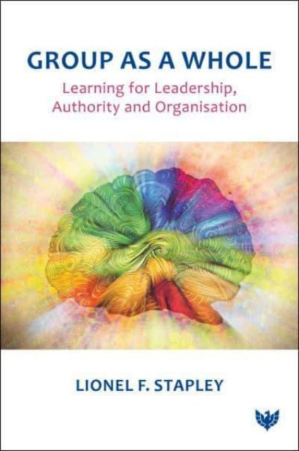 Book cover of: Group as a Whole. By: STAPLEY