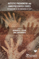 Book cover of: Autistic Phenomena and Unrepresented States. By: Santamaria LEVINE