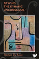 Book cover of: Beyond the Dynamic Unconscious. By: DE MASI