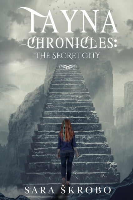 Book cover of: Tayna Chronicles. By: Sara Skrobo