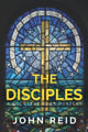 Book cover of: Disciples. By: John Reid
