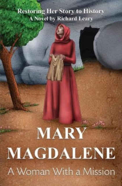 Book cover of: Mary Magdalene - A Woman With a Mission