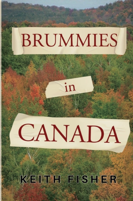 Book cover of: Brummies in Canada. By: Keith Fisher