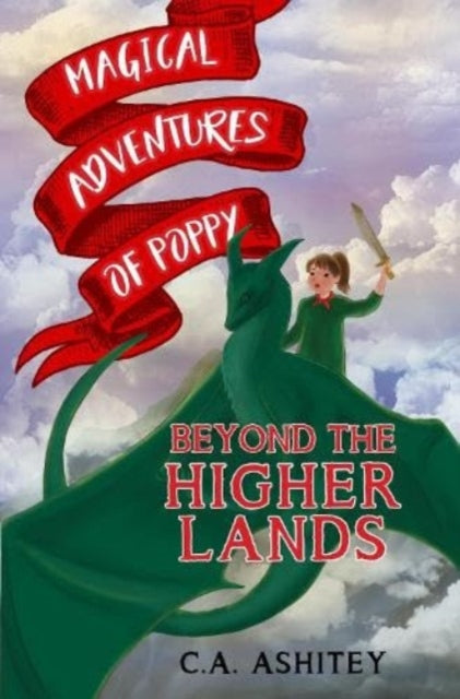 Book cover of: Magical Adventures of Poppy: Beyond the Higher Lands