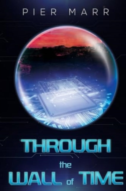 Book cover of: Through the Wall of Time