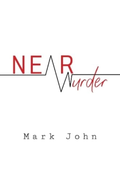 Book cover of: Near Murder