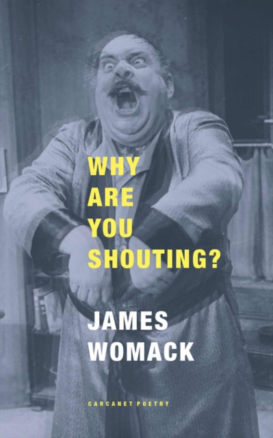 Why Are You Shouting? 9781800174535 James Womack