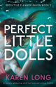 Book cover of: Perfect Little Dolls. By: Karen Long