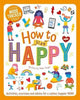 Book cover of: How to Stay Happy. By: Helen Jaeger