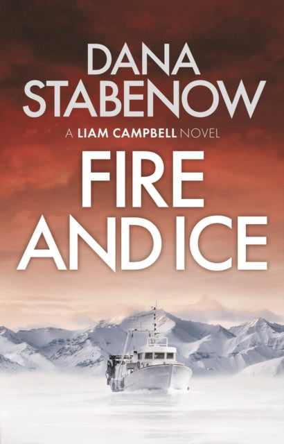 Book cover of: Fire and Ice. By: Dana Stabenow