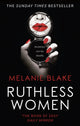 Book cover of: Ruthless Women. By: Melanie Blake
