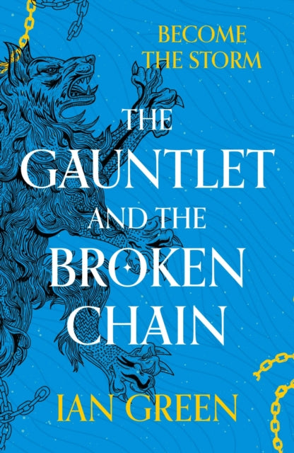 Book cover of: Gauntlet and the Broken Chain. By: Ian Green