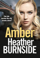 Book cover of: Amber. By: Heather Burnside