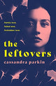 Book cover of: Leftovers. By: Cassandra Parkin