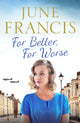 Book cover of: For Better, For Worse. By: June Francis