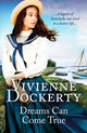 Book cover of: Dreams Can Come True. By: Vivienne Dockerty