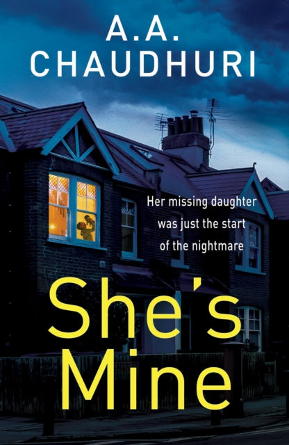 Book cover of: She's Mine. By: A. A. Chaudhuri