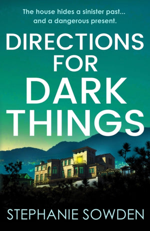 Directions for Dark Things, An utterly unputdownable crime thriller