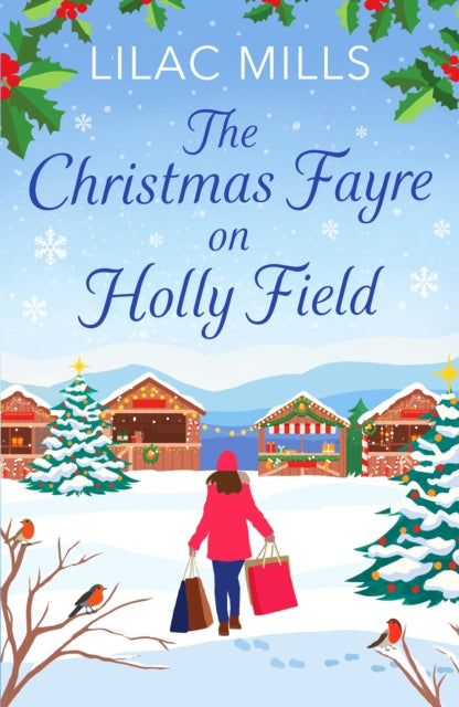 Book cover of: Christmas Fayre on Holly Field. By: Lilac Mills