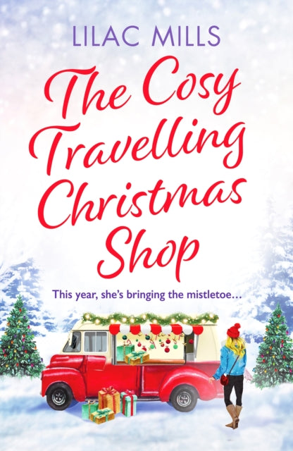 Book cover of: Cosy Travelling Christmas Shop. By: Lilac Mills