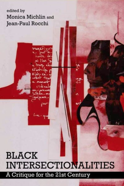 Book cover of: Black Intersectionalities. By: Monica Michlin
