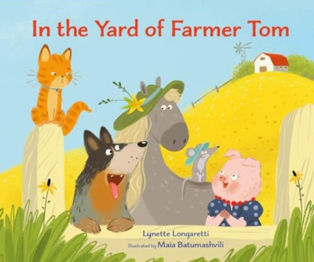 Book cover of: In the Yard of Farmer Tom