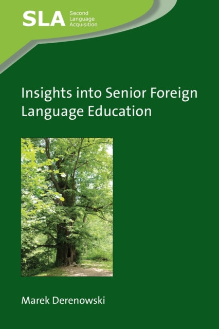 Book cover of: Insights into Senior Foreign Language Education. By: DERENOWSKI