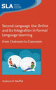 Book cover of: Second Language Use Online and its Integration in Formal Language Learning. By: Andrew D. Moffat