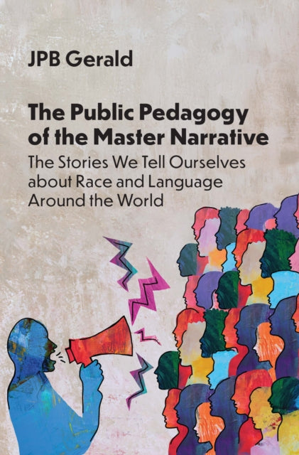 The Public Pedagogy of the Master Narrative