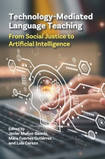 Book cover of: Technology-Mediated Language Teaching. By: Javier Muñoz-Basols