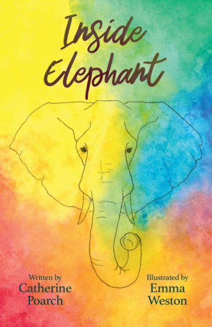 Book cover of: Inside Elephant. By: Catherine Poarch