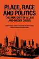 Book cover of: Place, Race and Politics. By: Leanne Weber
