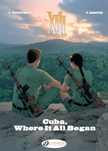 Book cover of: XIII Vol. 26: Cuba, Where it All Began. By: Yves Sente
