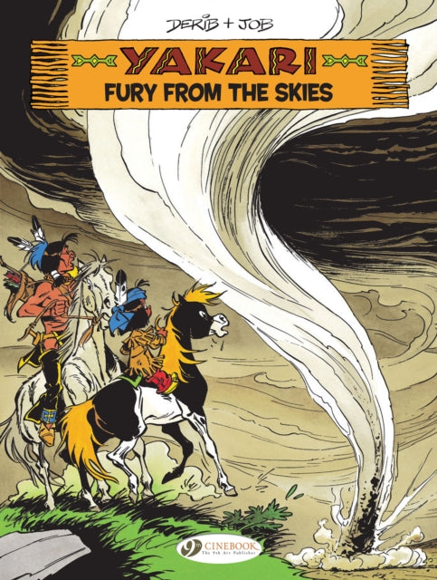 Book cover of: Yakari Vol. 21: Fury from the Skies. By: Job