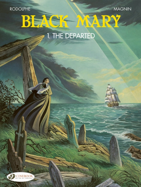 Book cover of: Black Mary 1 - The Departed. By: Rodolphe