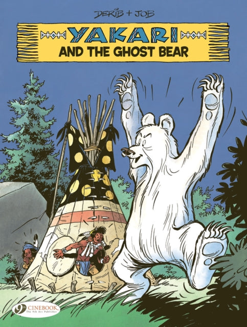 Book cover of: Yakari Vol. 23: Yakari and the Ghost Bear
