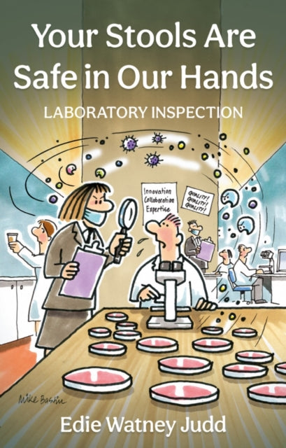 Book cover of: Your Stools Are Safe in Our Hands. By: Edie Watney Judd