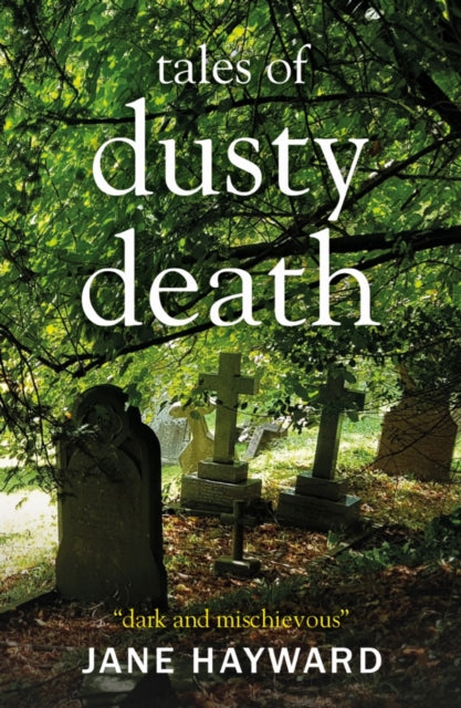 Book cover of: Tales of Dusty Death. By: Jane Hayward